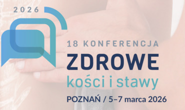 18 KONFERENCJA ZDROWE KOŚCI I STAWY